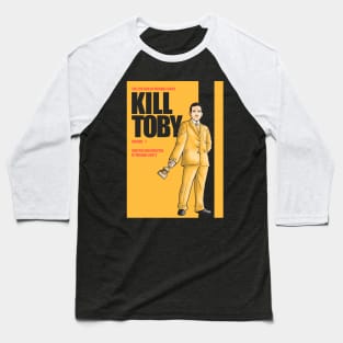 Kill Toby Baseball T-Shirt